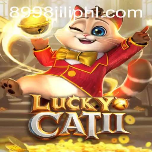 Exploring the Exciting World of LuckyCatII and the Intriguing Keyword 8998jili